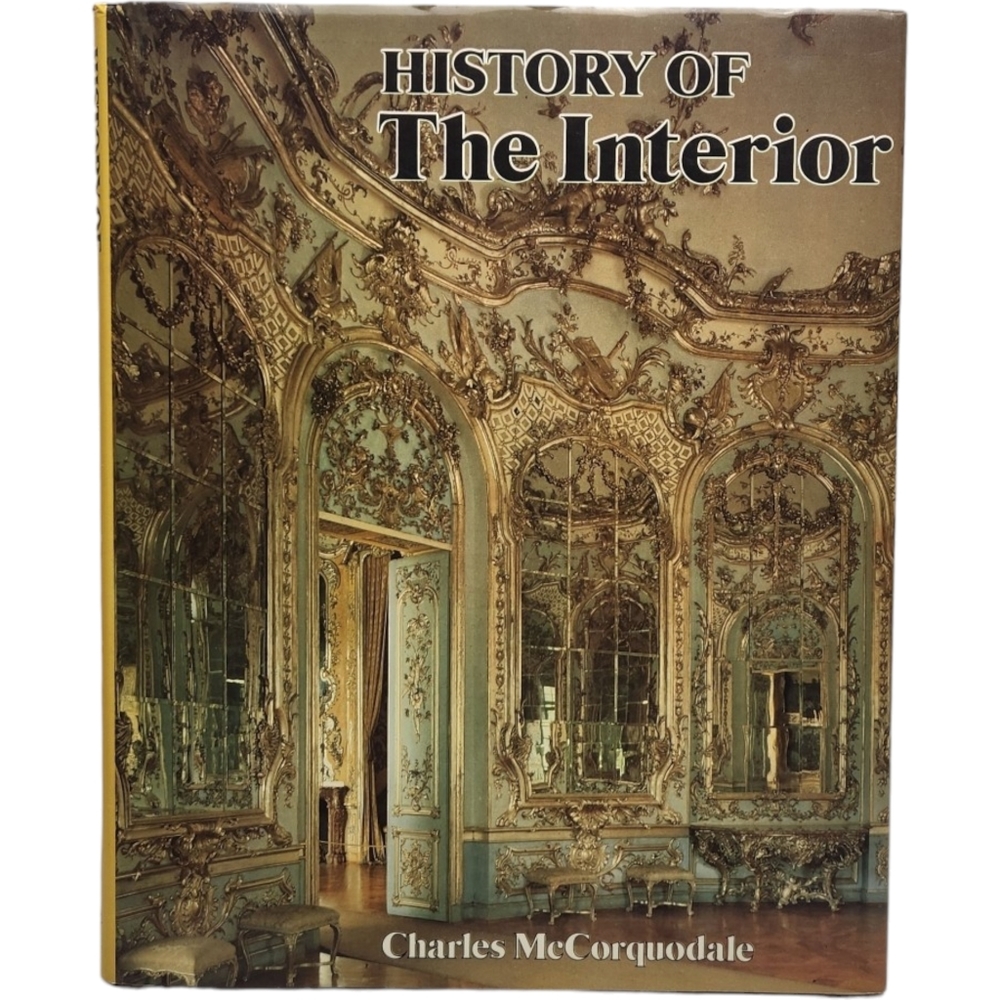 History of The Interior Hardback Coffee Table Book by Charles McCorquodale 1983